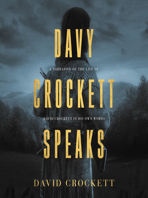 Title details for Davy Crockett Speaks by David Crockett - Available